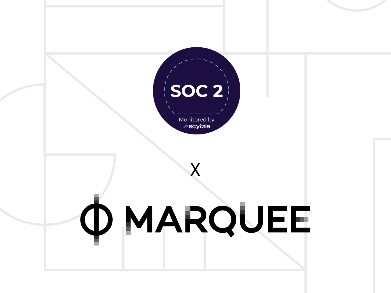 SOC 2 × Marquee